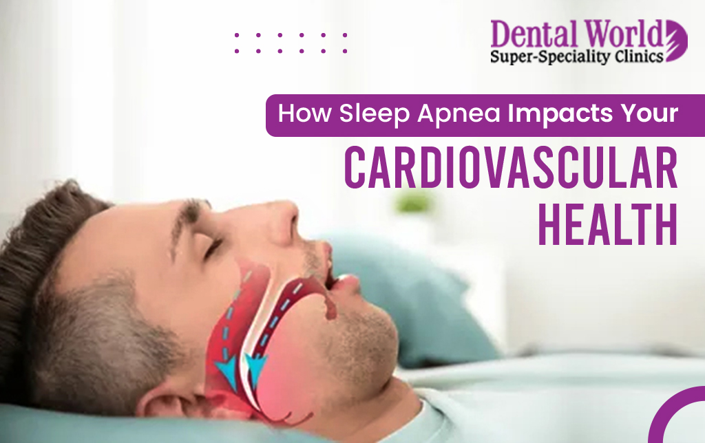 How Sleep Apnea Impacts Your Cardiovascular Health